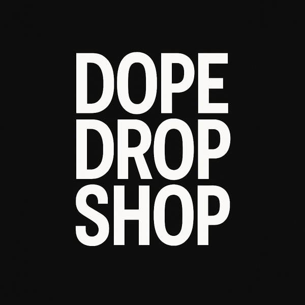 dope Drop SHOP